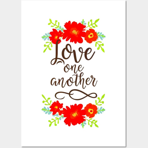 Love One Another - Bible Verse John 13:34 Wall Art by BubbleMench